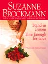 Stand-in Groom/Time Enough for Love